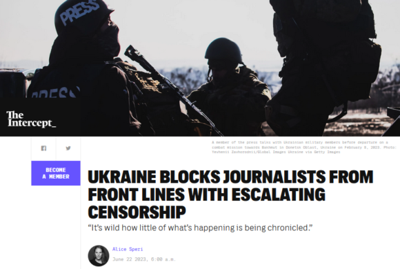 L’Ukraine bloque l’accès des journalistes aux lignes de front et intensifie la censure (Traduction)