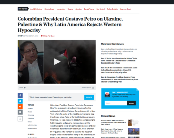 Gustavo Petro, président de la Colombie, sur l’Ukraine, la Palestine et le rejet de l’hypocrisie occidentale par l’Amérique latine (traduction)
