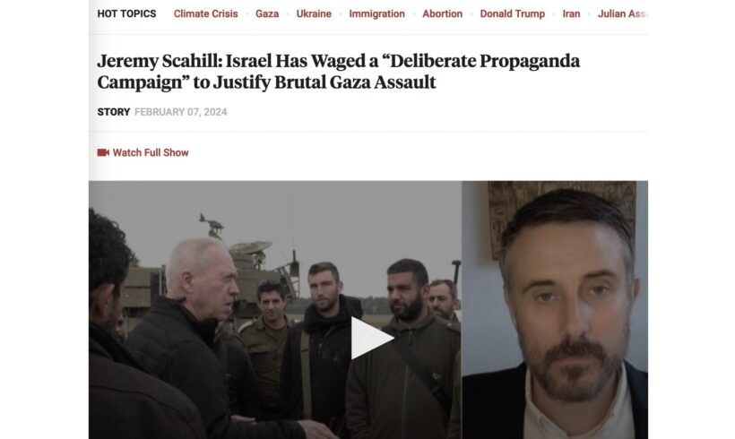 Jeremy Scahill : Israël a mené une « campagne de propagande délibérée » pour justifier l’assaut brutal contre Gaza (traduction)