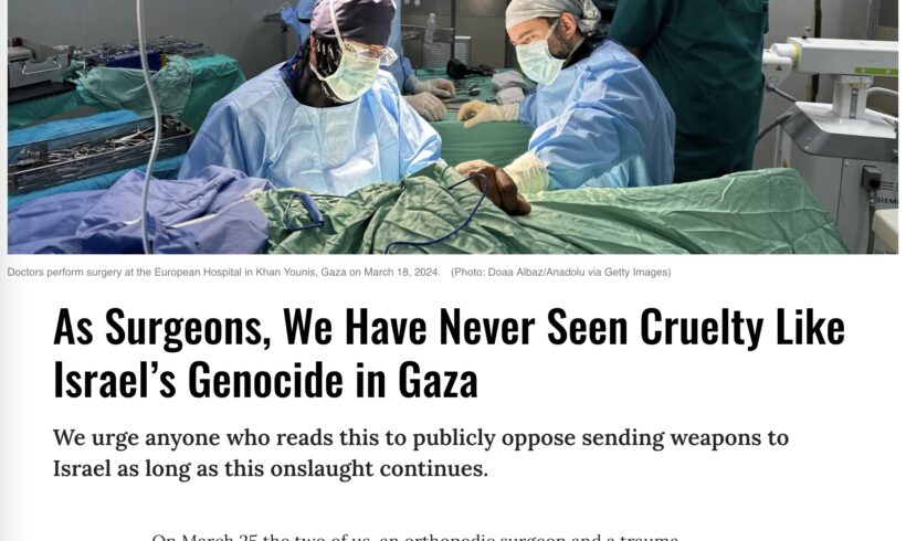 Comme chirurgiens, nous n’avons jamais vu autant de cruauté que celle du génocide perpétré par Israël à Gaza (traduction)
