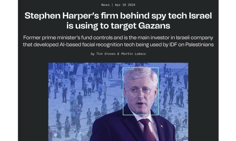 L’entreprise de Stephen Harper finance la technologie d’espionnage déployée par Israël contre les Gazaoui.e.s (traduction)
