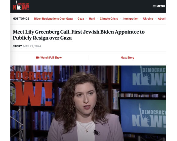 À la rencontre de Lily Greenberg Call, première employée juive nommée par Biden à démissionner publiquement à cause de Gaza (traduction)