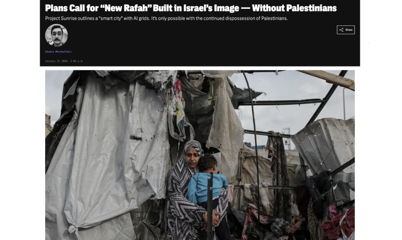 Les plans prévoient une « nouvelle Rafah » construite selon la vision israélienne – sans les Palestinien·ne·s (traduction)