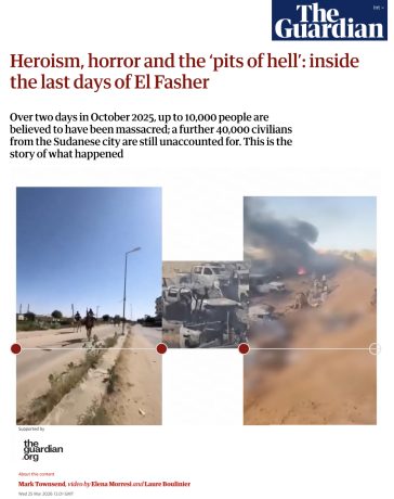 « Héroïsme, horreur et "les tranchées de l’enfer" : les derniers jours d’El Fasher », The Guardian, 25 mars 2026