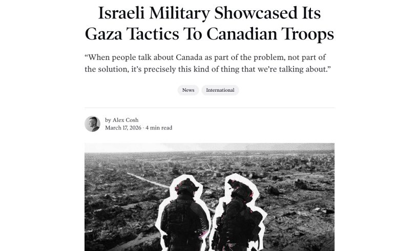 L’armée israélienne explique aux troupes canadiennes ses tactiques employées à Gaza (traduction)