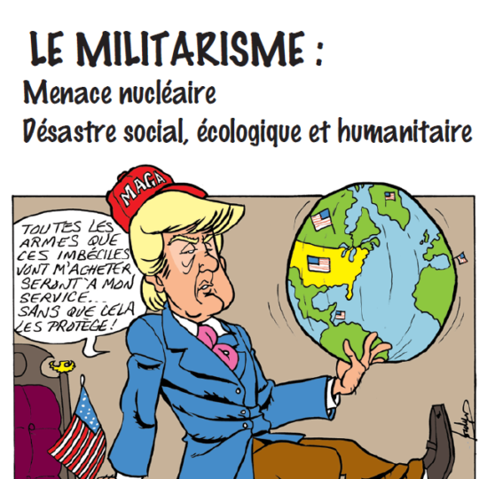 Brochure « LE MILITARISME : menace nucléaire; désastre social, écologique et humanitaire»