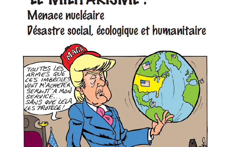 LE MILITARISME : menace nucléaire; désastre social, écologique et humanitaire