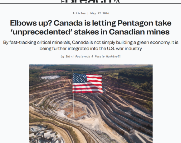 Prêts à en découdre? Le Canada permet au Pentagone de devenir actionnaire de sociétés minières canadiennes « à une échelle sans précédent » (traduction)